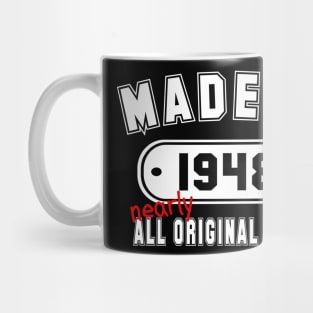 Made In 1948 Nearly All Original Parts Mug